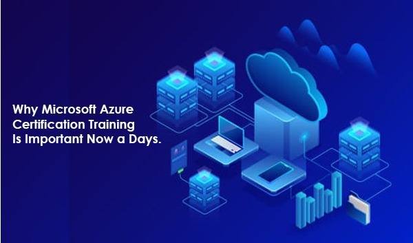 Why Microsoft Azure certification Training is important now a days | BIT